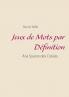 Jeux de Mots par D��finition