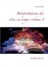 Interprétations des rêves en songes volume 1