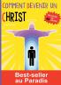 Comment devenir un Christ
