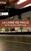La ligne de faille
