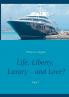 Life Liberty Luxury - and Love?