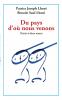 Du pays d'o�� nous venons