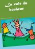 La voie du bonheur