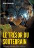 Le trésor du souterrain