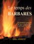 Le temps des barbares