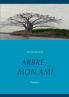 ARBRE MON AMI
