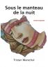 Sous le manteau de la nuit