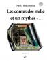 Les contes des mille et un mythes - Volume I