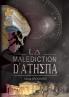 La Mal��diction d'Ath��na