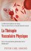 La Thérapie Vasculaire Physique - Est-ce la prochaine génération de la Médecine?