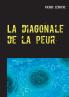 La diagonale de la peur
