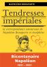 Tendresses impériales