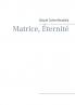 Matrice ��ternit��