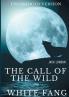 The Call of the Wild and White Fang (Unabridged version)