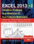 Les Matrices Avec EXCEL 2013