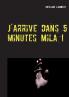 J'arrive dans 5 minutes Mila !