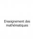 Enseignement des mathématiques