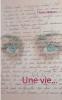 Une vie...