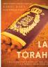 La Torah (édition revue et corrigée précédée d'une introduction et de conseils de lecture de Zadoc Kahn)
