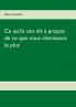 Ce qu'ils ont dit à propos de ce que nous chérissons le plus