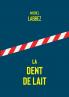 La dent de lait