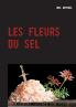LES FLEURS DU SEL