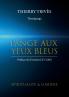 L'Ange aux yeux bleus