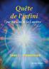 Quête de l'infini par les sons et la Lumière Tome 2 L'Immersion