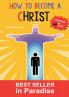 How to become a christ