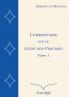 Commentaire sur le Livre des Psaumes tome 1