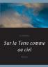 Sur la Terre comme au ciel