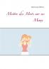 Mettre des Mots sur ses Maux