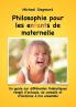 Philosophie pour les enfants de maternelle