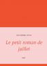 Le petit roman de juillet