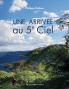 Une Arrivée au 5e ciel