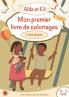 Aïda et Eli - Mon premier livre de coloriages (L'aire de jeux)
