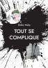 Tout se complique