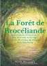 La Forêt de Brocéliande