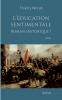 L'éducation sentimentale roman historique?