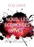Nous les ��corch��es vives