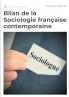 Bilan de la Sociologie française contemporaine
