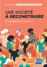 Une société à reconstruire engageons-nous !