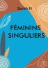 Féminins singuliers