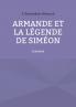 Armande et la légende de Siméon