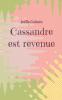 Cassandre est revenue