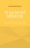 Et ��a se dit m��decin