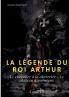 La Légende du roi Arthur