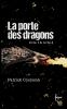 La porte des dragons