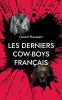 Les derniers cow-boys français