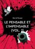Le pensable et l'impensable (vol. 1)